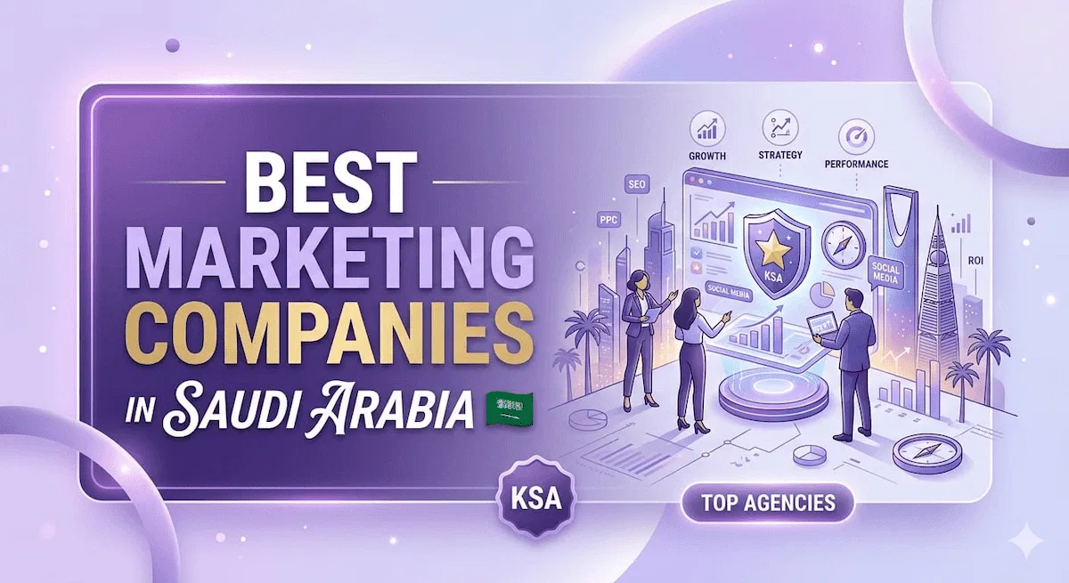 Best Marketing Companies in Saudi Arabia