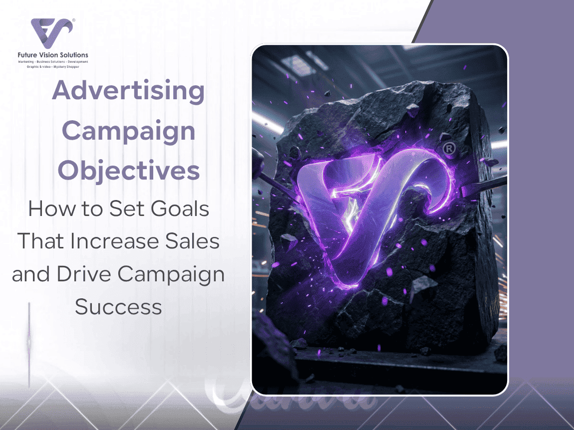 Advertising Campaign Objectives